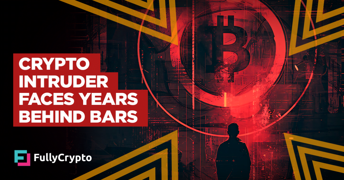 Crypto Intruder Faces Years In the support of Bars