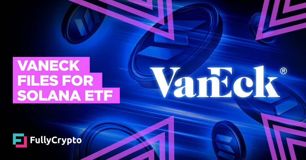 VanEck Files for Solana ETF